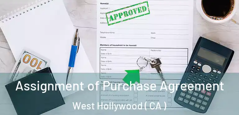  Assignment of Purchase Agreement West Hollywood ( CA )