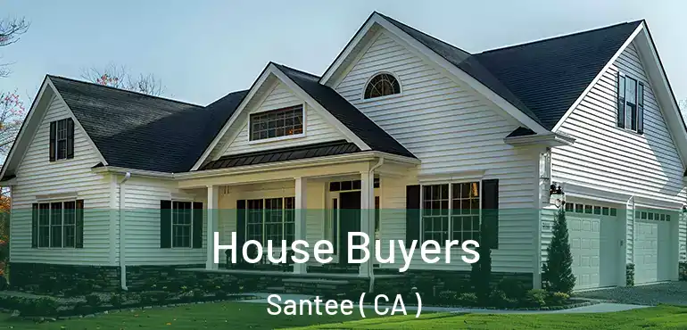  House Buyers Santee ( CA )