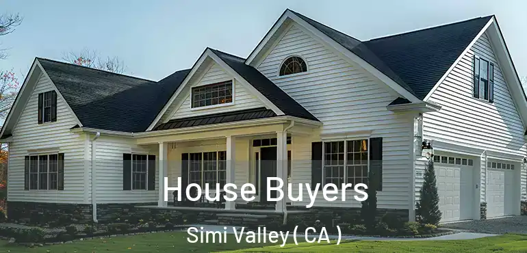  House Buyers Simi Valley ( CA )
