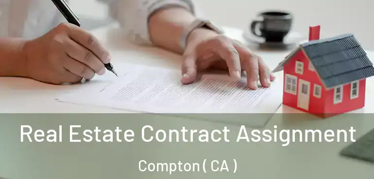  Real Estate Contract Assignment Compton ( CA )