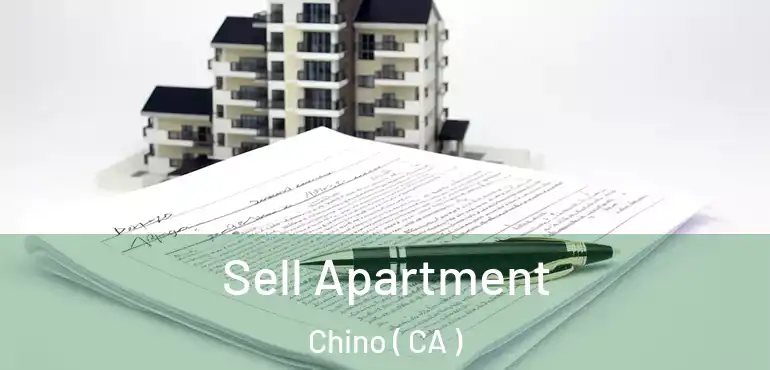  Sell Apartment Chino ( CA )