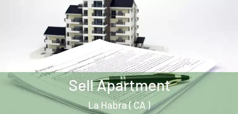  Sell Apartment La Habra ( CA )
