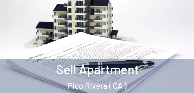  Sell Apartment Pico Rivera ( CA )