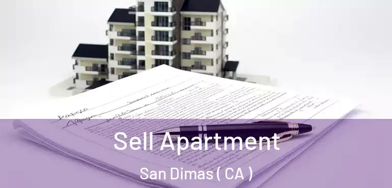  Sell Apartment San Dimas ( CA )