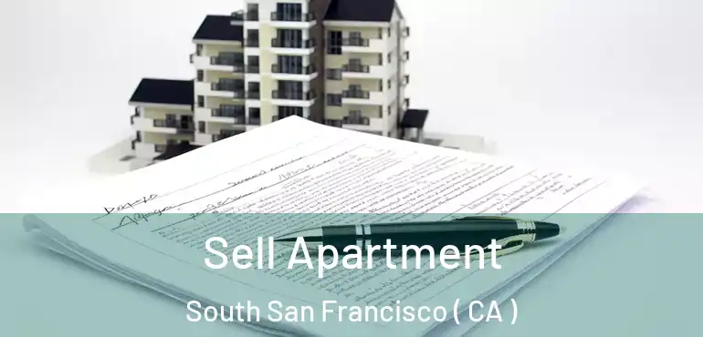  Sell Apartment South San Francisco ( CA )