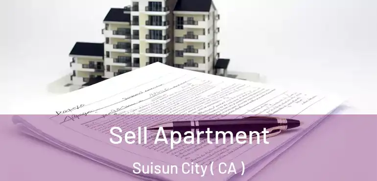  Sell Apartment Suisun City ( CA )
