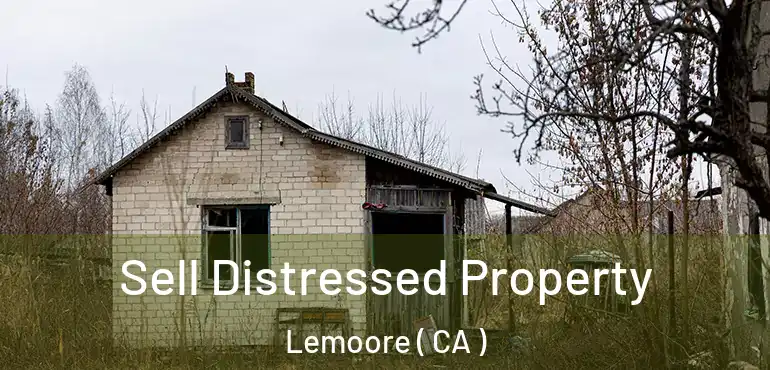  Sell Distressed Property Lemoore ( CA )