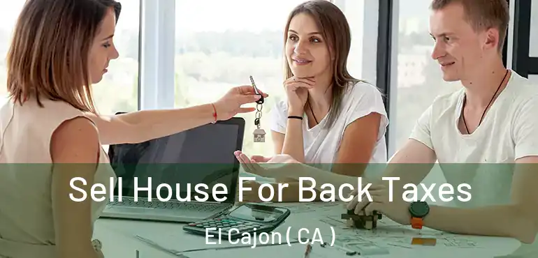  Sell House For Back Taxes El Cajon ( CA )
