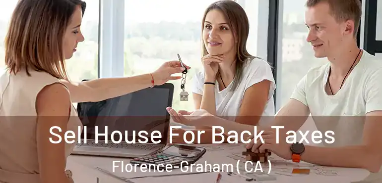  Sell House For Back Taxes Florence-Graham ( CA )