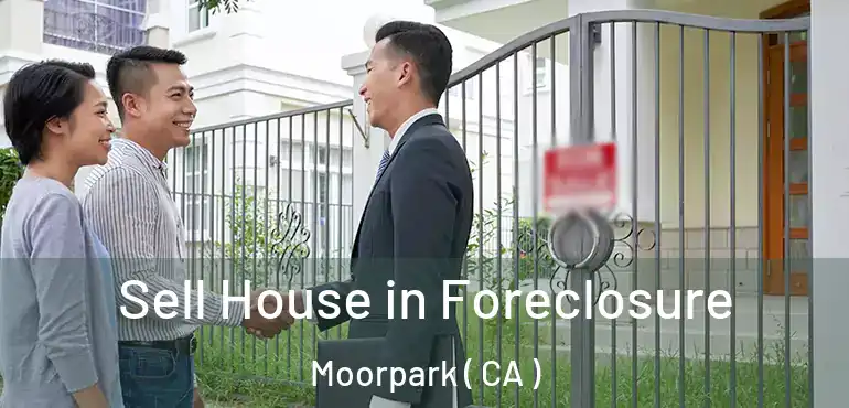 Sell House in Foreclosure Moorpark ( CA )