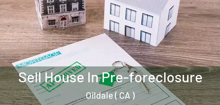  Sell House In Pre-foreclosure Oildale ( CA )