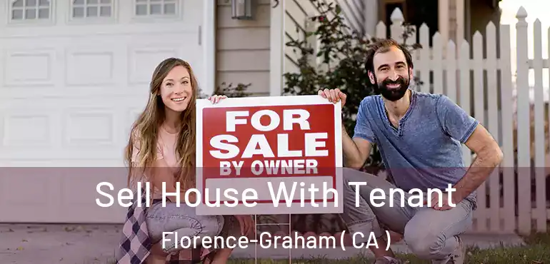  Sell House With Tenant Florence-Graham ( CA )