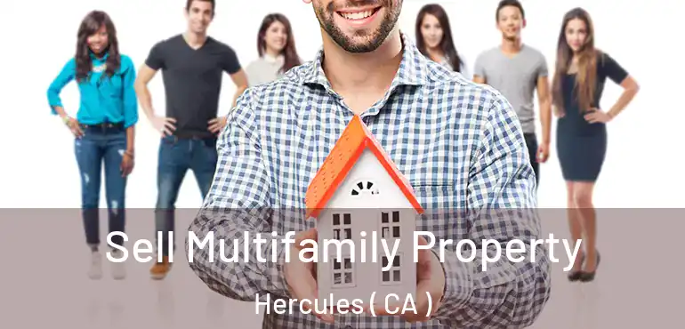  Sell Multifamily Property Hercules ( CA )