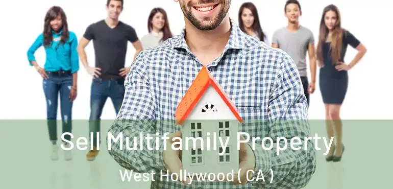  Sell Multifamily Property West Hollywood ( CA )