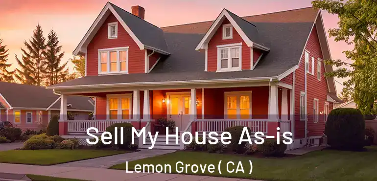  Sell My House As-is Lemon Grove ( CA )