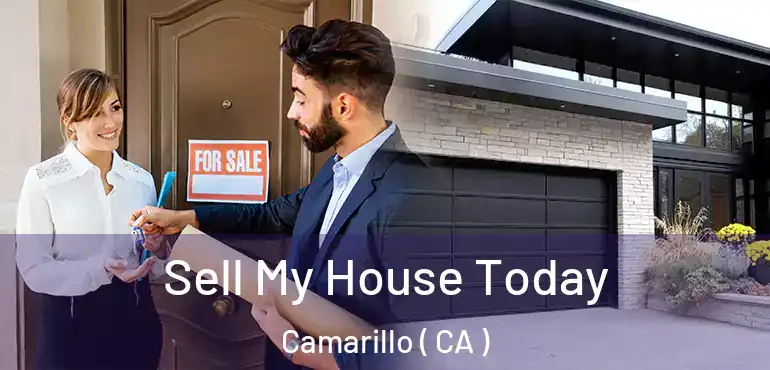  Sell My House Today Camarillo ( CA )