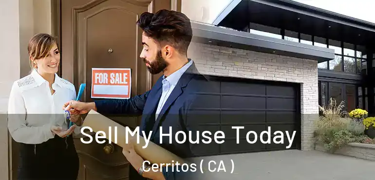  Sell My House Today Cerritos ( CA )
