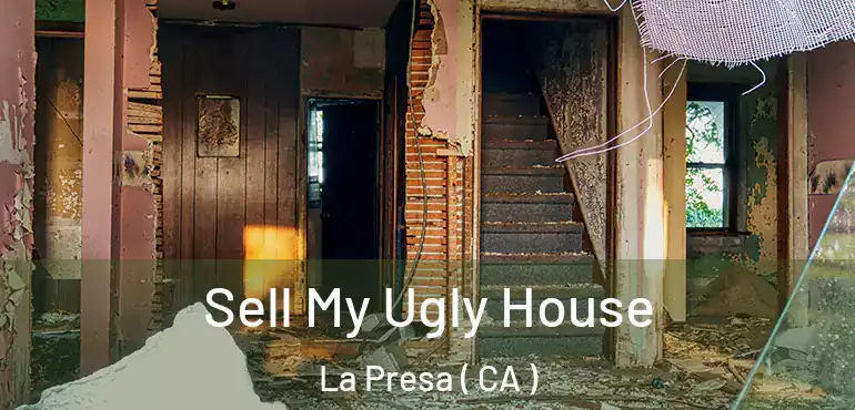  Sell My Ugly House La Presa ( CA )
