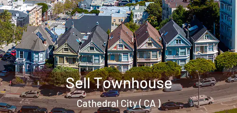  Sell Townhouse Cathedral City ( CA )