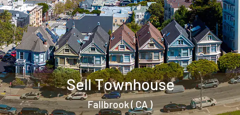  Sell Townhouse Fallbrook ( CA )