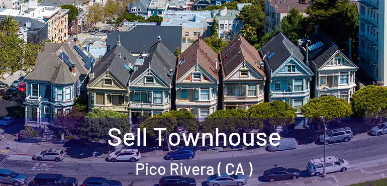  Sell Townhouse Pico Rivera ( CA )