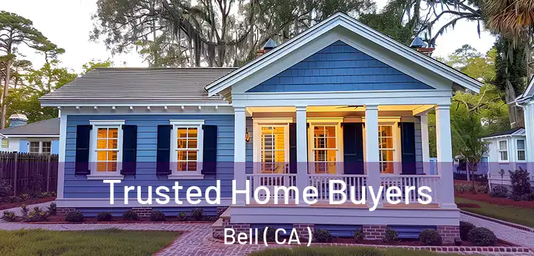  Trusted Home Buyers Bell ( CA )