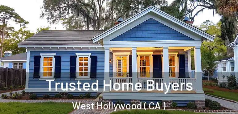  Trusted Home Buyers West Hollywood ( CA )