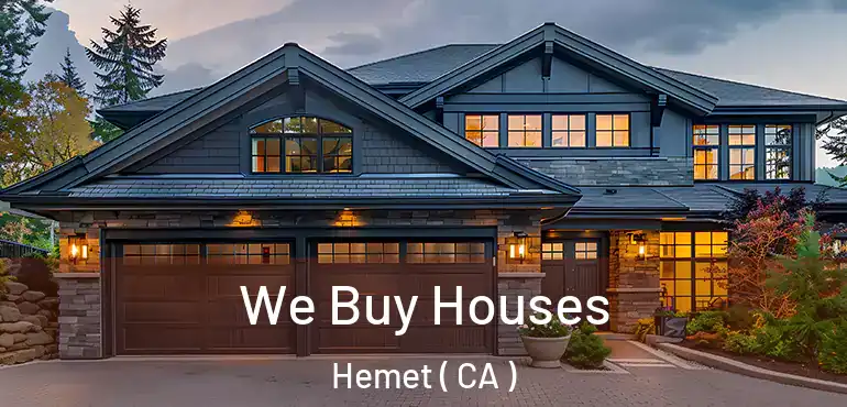  We Buy Houses Hemet ( CA )